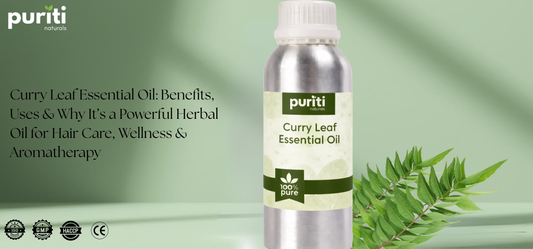 Curry Leaf Essential Oil: Benefits, Uses & Why It’s a Powerful Herbal Oil for Hair Care, Wellness & Aromatherapy