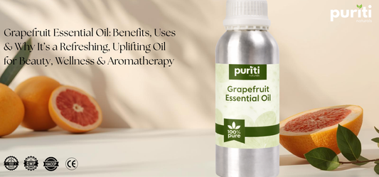 Grapefruit Essential Oil: Benefits, Uses & Why It’s a Refreshing, Uplifting Oil for Beauty, Wellness & Aromatherapy