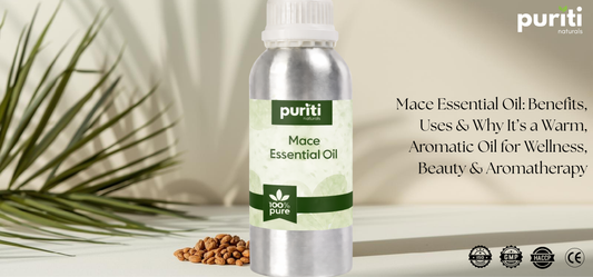 Mace Essential Oil: Benefits, Uses & Why It’s a Warm, Aromatic Oil for Wellness, Beauty & Aromatherapy