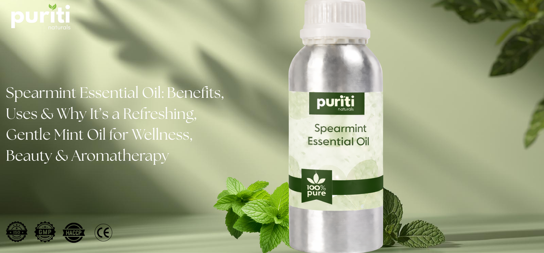 Spearmint Essential Oil: Benefits, Uses & Why It’s a Refreshing, Gentle Mint Oil for Wellness, Beauty & Aromatherapy
