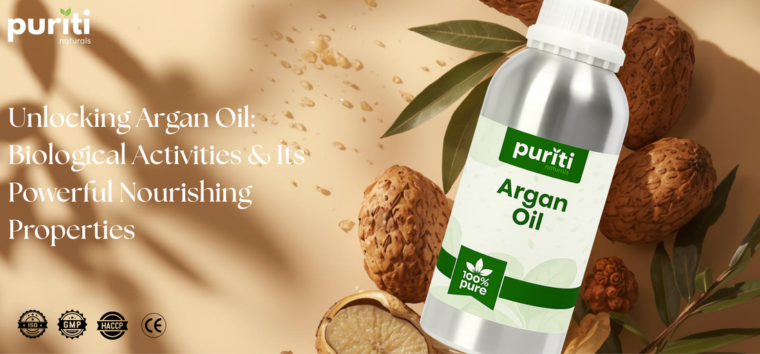 UNLOCKING ARGAN OIL: BIOLOGICAL ACTIVITIES & ITS POWERFUL NOURISHING PROPERTIES